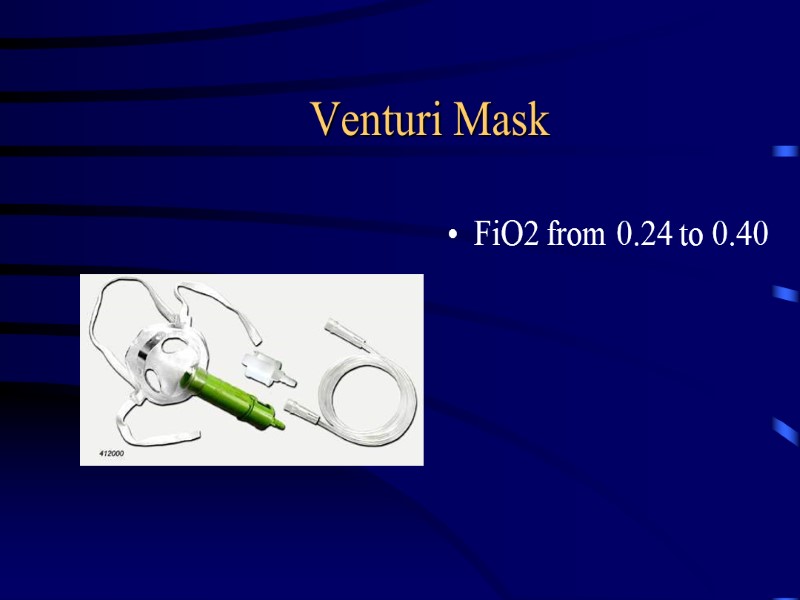 Venturi Mask FiO2 from 0.24 to 0.40